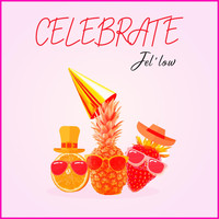 Jel'low - Celebrate