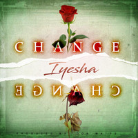 Iyesha - Change