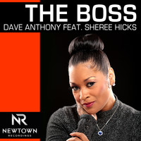 Dave Anthony - The Boss (feat. Sheree Hicks)