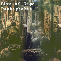 Five of Cups - Pantophobic