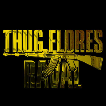 Thug Flores - Raval (Explicit)