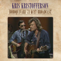 Kris Kristofferson - Boboquivari &apos;71 (KCET Broadcast (Live &amp; Remastered))