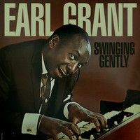 Earl Grant - Swinging Gently