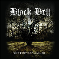 Black Bell - The Truth of Silence
