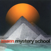 Zazen - Mystery School