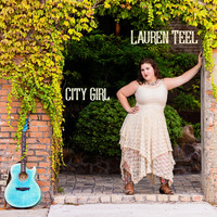 Lauren Teel - City Girl
