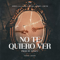 Fox - No Te Quiero Ver (feat. Kvrmv, Khvsio, Crevm & Ignice la Mano Maestra) (Explicit)