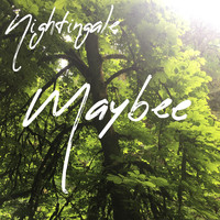 Nightingale - Maybee