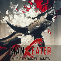 Daniel James - Maneater (Original Video Game Soundtrack) (Explicit)