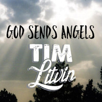 Tim Litvin - God Sends Angels