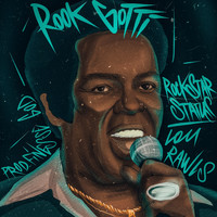 Rook Gotti - Rockstar / Lou Rawls (Explicit)