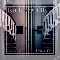 Kit Ruscoe - Contrast Texture