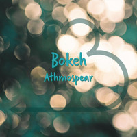 Athmospear - Bokeh