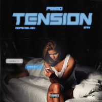 Primo - Tension (Explicit)