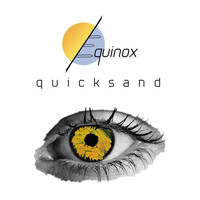 Equinox - Quicksand