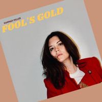 Hannah Miller - Fool's Gold