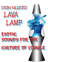Don Nuzzo - Lava Lamp