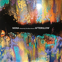 Nona - Afterglow (feat. The Blue News)