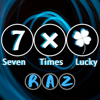 Raz - 7 Times Lucky