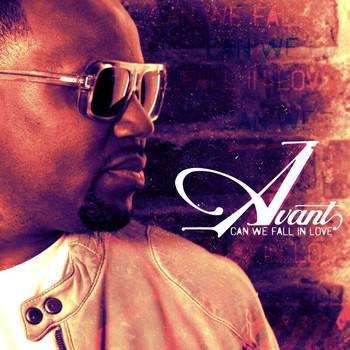 Avant - Can We Fall In Love (Explicit)