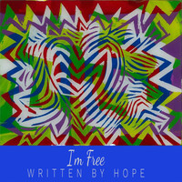Hope - I'm Free