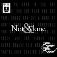 Part Time Perfect - Not Alone (feat. Ryan Reed) (Explicit)