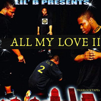 B - All My Love 2