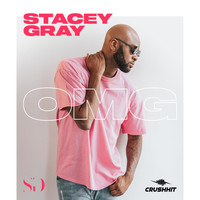 Stacey Gray - OMG