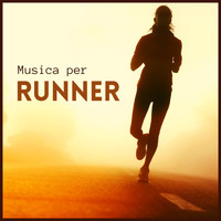 The Runner - Musica per runner – La playlist definitiva per correre