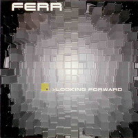 Ferr - Looking Forward