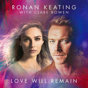 Ronan Keating - Love Will Remain