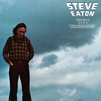Steve Eaton - Hey Mr. Dreamer