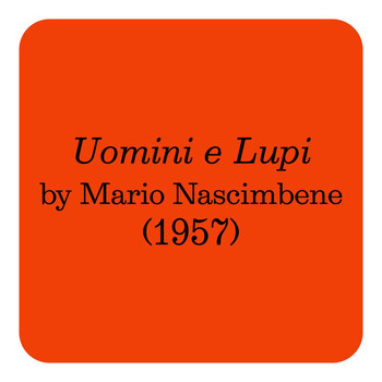 Mario Nascimbene - Uomini E Lupi (Original Motion Picture Soundtrack)