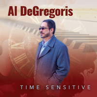 Al DeGregoris - Time Sensitive