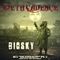 Dethcadence - Biosky (Explicit)