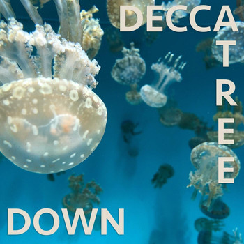 deccatree - Down