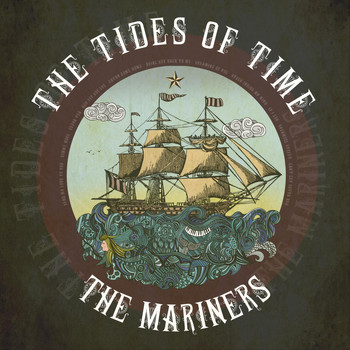 The Mariners - The Tides of Time
