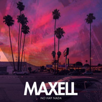 Maxell - No Hay Nada