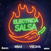 Las Bibas From Vizcaya - Electrica Salsa, Pt. 3