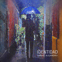 Daniel Alejandro - Identidad