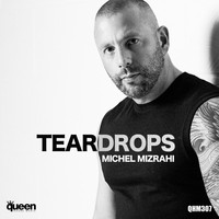 Michel Mizrahi - Teardrops