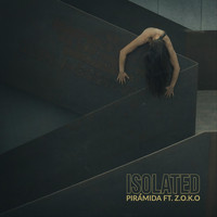 Pirámida - Isolated (feat. Z.O.K.O.)