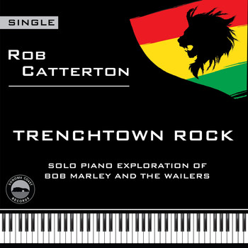 Rob Catterton - Trenchtown Rock