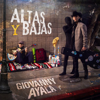 Giovanny Ayala - Altas y Bajas (Explicit)