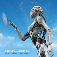 Mark Dwane - Future Tense