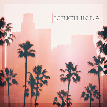 Jimmy A - Lunch in L.A. (feat. Sam Levine, Mike Haynes, Roy Agee, Jason Webb & Eric Darken)