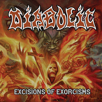 Diabolic - Excisions of Exorcisms (Re-Mix 2020) (Explicit)