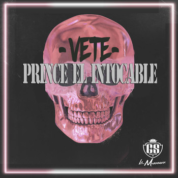 Prince el Intocable & Giuseppe Star - Vete