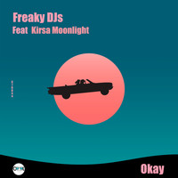 Freaky DJs - Okay.