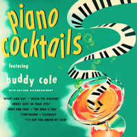 Buddy Cole - Piano Cocktails